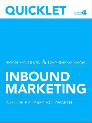 cover image of Quicklet on Brian Halligan and Dharmesh Shah's Inbound Marketing